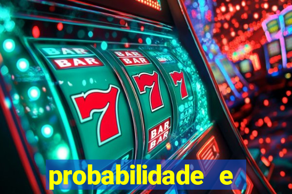 probabilidade e estatistica jogos de futebol